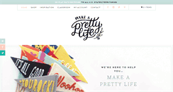 Desktop Screenshot of makeaprettylife.com